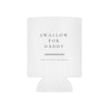 Swallow For Daddy Can Cooler