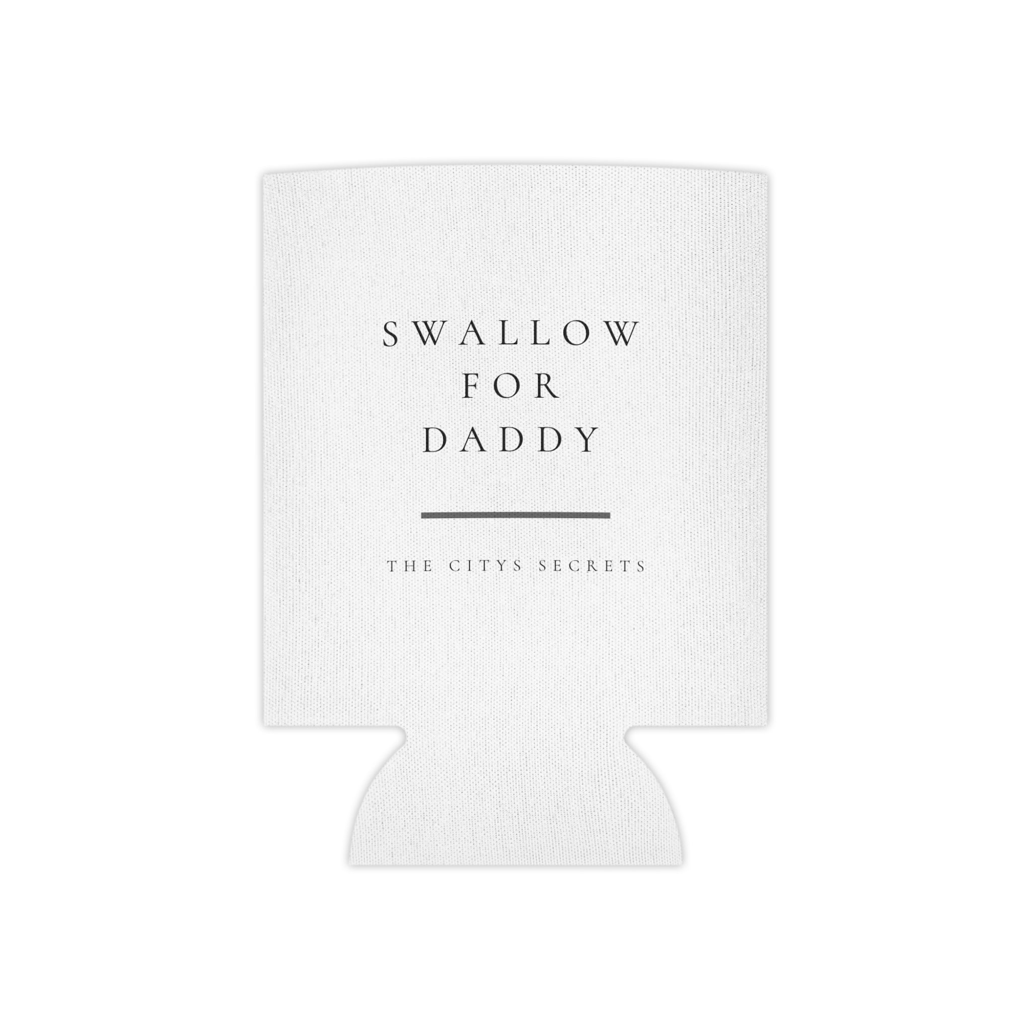 Swallow For Daddy Can Cooler