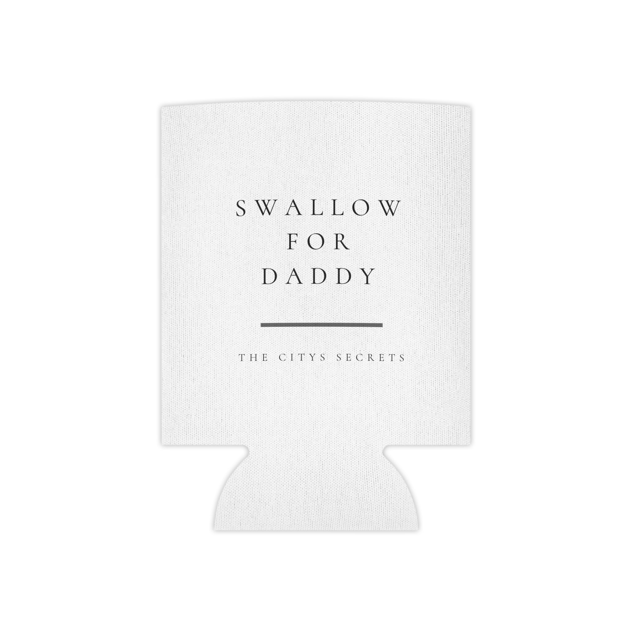 Swallow For Daddy Can Cooler